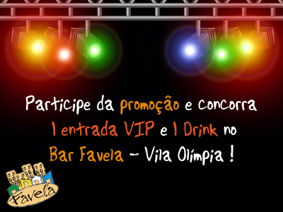Promoção Favela - Vila Olímpia