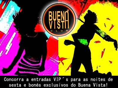 Venha Dançar VIP no Buena Vista!