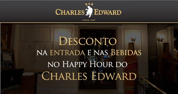 Desconto na Entrada e nas Bebidas no Happy Hour do Charles Edward