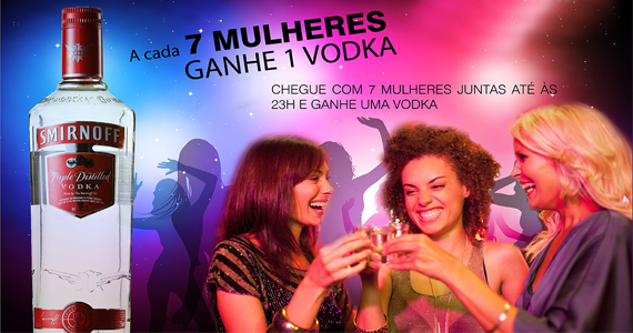 Promoção especial de 1 garrafa de Vodka para cada 7 mulheres que chegam juntas