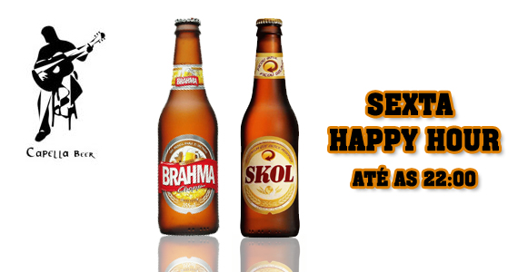 Sexta Happy Hour - Promoção Cerveja Brahma/Skol R$ 6,50 até 22h