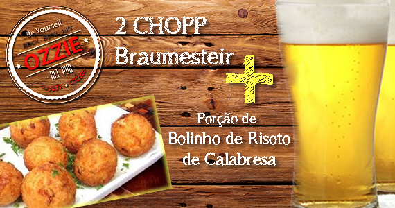 Aproveite: Concorra a 1 Porção de Bolinho de Risoto de Calabresa + 2 Chopps Braumeister no Ozzie Pub