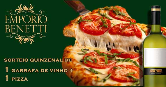 Promoção do Empório Benetti! Ganhe 1 PIZZA e mais 1 GARRAFA DE VINHO!