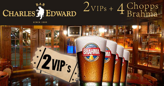 2 VIPs + 4 Chopps Brahma no Bar Charles Edward