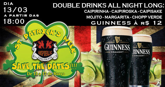 Republic Pub oferece promoção no St. Patrick's Day com Double Drinks All Night Long