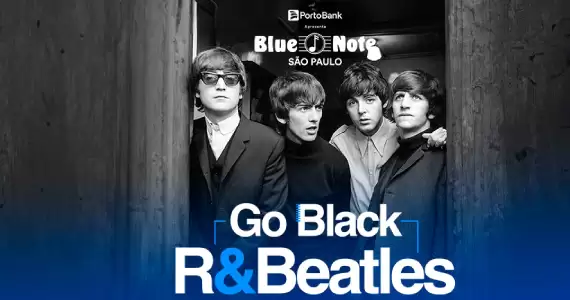 Go Black R&Beatles no Blue Note São Paulo