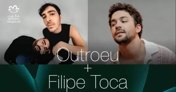 Frequências - OutroEu e Filipe Toca na Casa Natura Musical