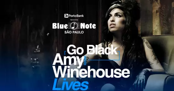 Go Black - Amy Winehouse Lives no Blue Note São Paulo