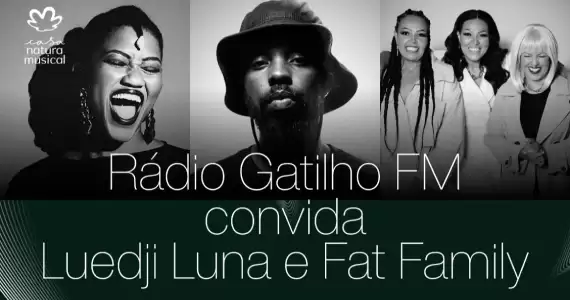 Rádio Gatilho FM na Casa Natura Musical